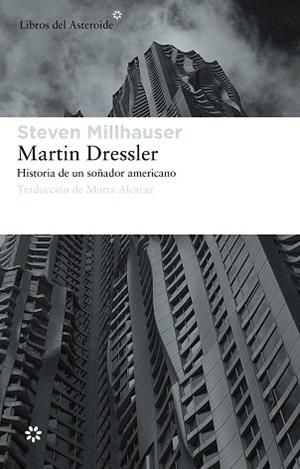 MARTIN DRESSLER.HISTORIA DE UN SOÑADOR AMERICANO | 9788492663453 | DRESSLER,MARTIN | Llibreria Geli - Llibreria Online de Girona - Comprar llibres en català i castellà
