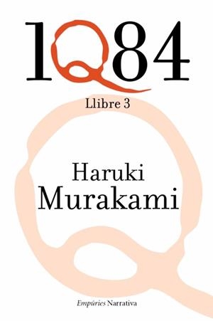 1Q84 LLIBRE 3 | 9788497877398 | MURAKAMI,HARUKI | Llibreria Geli - Llibreria Online de Girona - Comprar llibres en català i castellà