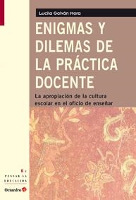 ENIGMAS Y DILEMAS DE LA PRÁCTICA DOCENTE | 9788499211084 | GALVAN MORA,LUCITA | Llibreria Geli - Llibreria Online de Girona - Comprar llibres en català i castellà