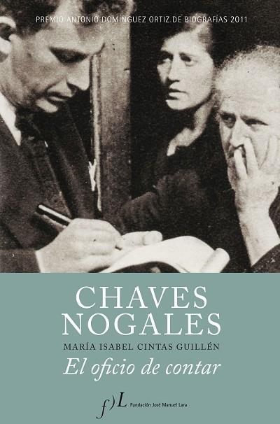 CHAVES NOGALES.EL OFICIO DE CONTAR | 9788496824775 | NOGALES,CHAVES | Llibreria Geli - Llibreria Online de Girona - Comprar llibres en català i castellà