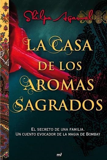 LA CASA DE LOS AROMAS SAGRADOS | 9788427038028 | AGARWAL,SHILPA | Llibreria Geli - Llibreria Online de Girona - Comprar llibres en català i castellà