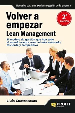 VOLVER A EMPEZAR.LEAN MANAGEMENT | 9788415330233 | CUATRECASAS,LLUÍS | Llibreria Geli - Llibreria Online de Girona - Comprar llibres en català i castellà