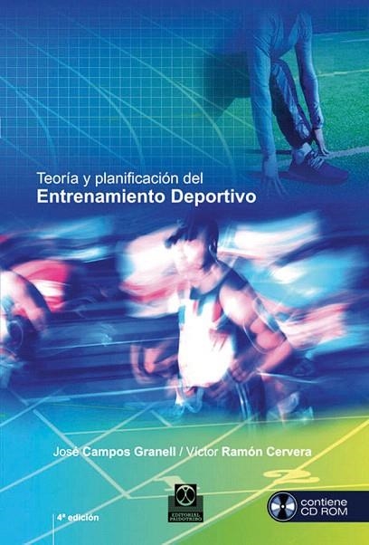 TEORÍA Y PLANIFICACIÓN DEL ENTRENAMIENTO DEPORTIVO (LIBRO+CD | 9788499100906 | CAMPOS GRANELL,JOSE/RAMON CERVERA,VICTOR | Libreria Geli - Librería Online de Girona - Comprar libros en catalán y castellano