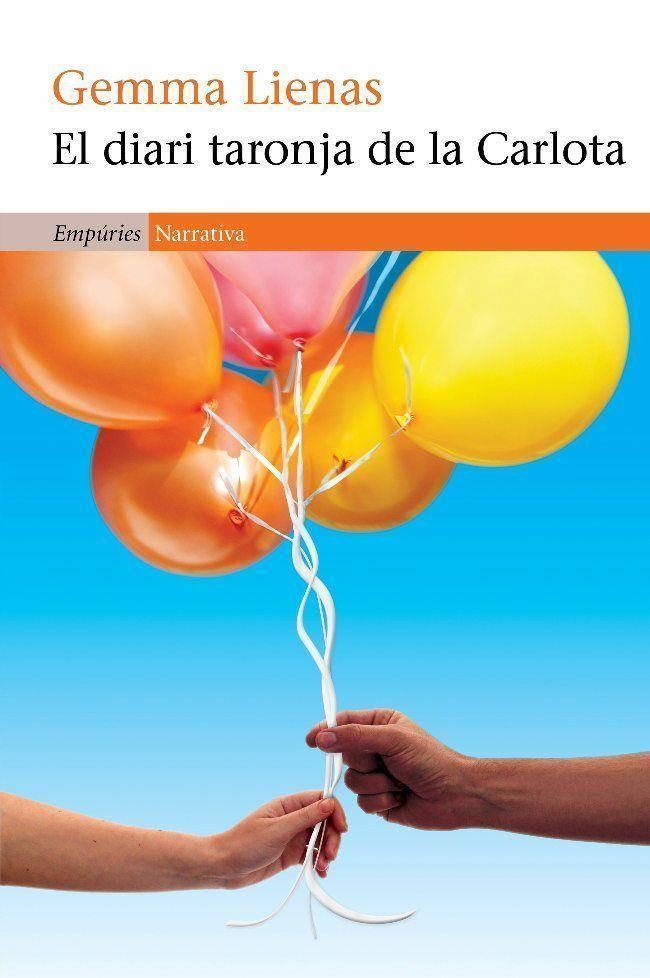 EL DIARI TARONJA DE LA CARLOTA | 9788497877404 | LIENAS,GEMMA | Libreria Geli - Librería Online de Girona - Comprar libros en catalán y castellano
