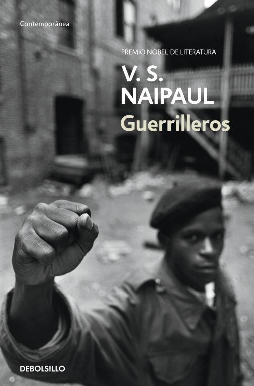GUERRILLEROS | 9788499892030 | NAIPAUL,V.S. | Libreria Geli - Librería Online de Girona - Comprar libros en catalán y castellano