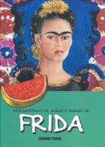 DESCUBRIENDO EL MAGICO MUNDO DE FRIDA | 9786074004076 | Libreria Geli - Librería Online de Girona - Comprar libros en catalán y castellano