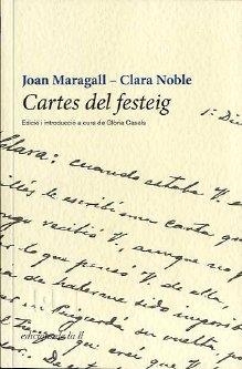CARTES DEL FESTEIG | 9788493858759 | MARAGALL,JOAN/NOBLE,CLARA | Libreria Geli - Librería Online de Girona - Comprar libros en catalán y castellano