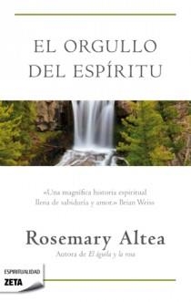EL ORGULLO DEL ESPIRITU | 9788498725605 | ALTEA,ROSEMARY | Llibreria Geli - Llibreria Online de Girona - Comprar llibres en català i castellà