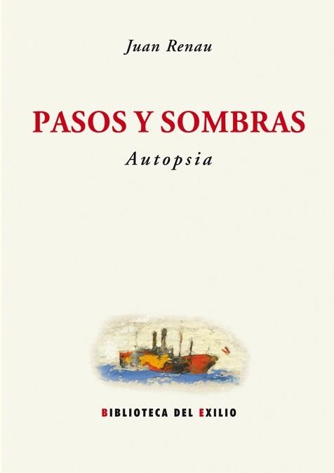 PASOS Y SOMBRAS.AUTOPSIA | 9788484726524 | RENAU,JUAN | Libreria Geli - Librería Online de Girona - Comprar libros en catalán y castellano