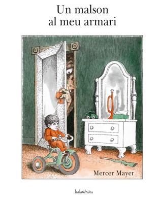 UN MALSON AL MEU ARMARI | 9788484647713 | MAYER,MERCER | Libreria Geli - Librería Online de Girona - Comprar libros en catalán y castellano