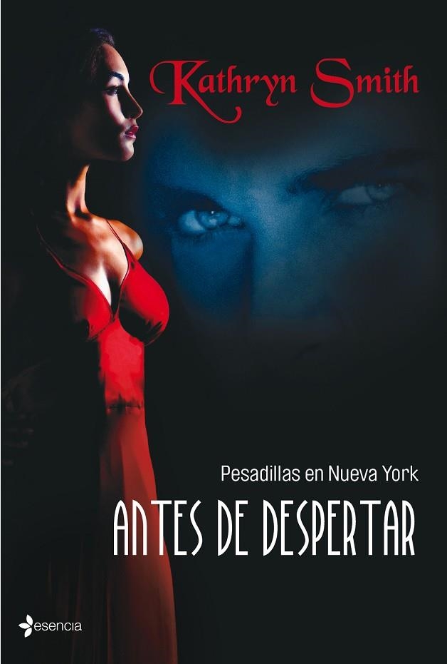 ANTES DEL DESPERTAR (PESADILLAS EN NUEVA YORK) | 9788408103684 | SMITH,KATHRYN | Libreria Geli - Librería Online de Girona - Comprar libros en catalán y castellano