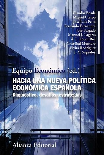 HACIA UNA NUEVA POLITICA ECONOMICA ESPAÑOLA | 9788420664644 | MONTORO ROMERO,CRISTOBAL... | Llibreria Geli - Llibreria Online de Girona - Comprar llibres en català i castellà