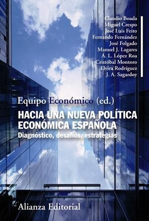 HACIA UNA NUEVA POLITICA ECONOMICA ESPAÑOLA | 9788420664644 | MONTORO ROMERO,CRISTOBAL... | Llibreria Geli - Llibreria Online de Girona - Comprar llibres en català i castellà