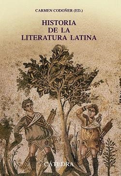 HISTORIA DE LA LITERATURA LATINA | 9788437628998 | CODOÑER,CARMEN(ED) | Libreria Geli - Librería Online de Girona - Comprar libros en catalán y castellano