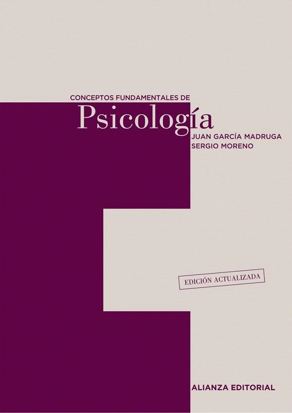 CONCEPTOS FUNDAMENTALES DE PSICOLOGIA(2ªED/2011) | 9788420654836 | GARCIA MADRUGA,JUAN/MORENO,SERGIO | Llibreria Geli - Llibreria Online de Girona - Comprar llibres en català i castellà