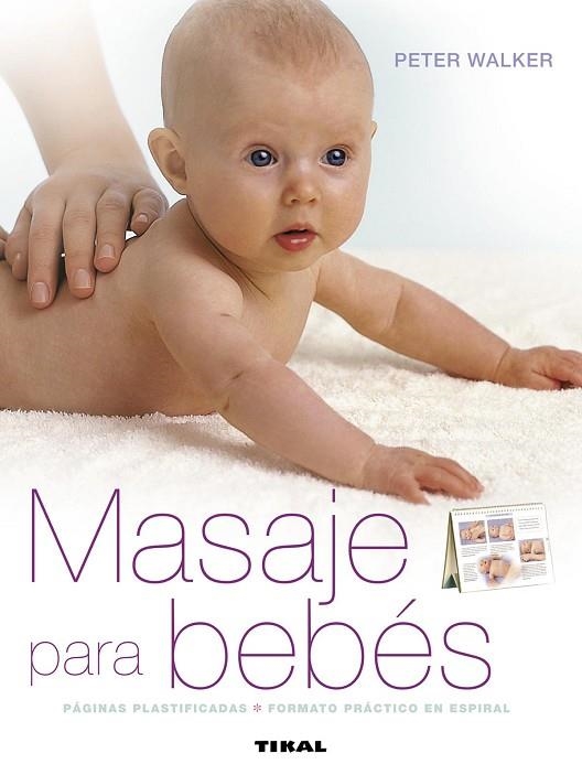 MASAJE PARA BEBES | 9788499281094 | Libreria Geli - Librería Online de Girona - Comprar libros en catalán y castellano
