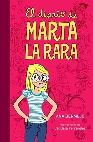 EL DIARIO DE MARTA LA RARA | 9788484418023 | BERMEJO,ANA | Libreria Geli - Librería Online de Girona - Comprar libros en catalán y castellano