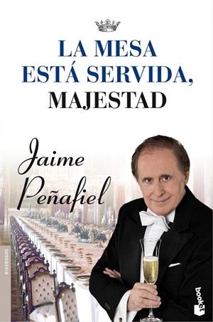 LA MESA ESTA SERVIDA,MAJESTAD | 9788427037939 | PEÑAFIEL,JAIME | Llibreria Geli - Llibreria Online de Girona - Comprar llibres en català i castellà