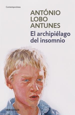 EL ARCHIPIELAGO DEL INSOMNIO | 9788499892016 | LOBO ANTUNES,ANTONIO | Llibreria Geli - Llibreria Online de Girona - Comprar llibres en català i castellà