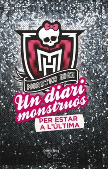 UN DIARI MONSTRUOS PER ESTAR A L'ULTIMA | 9788499326764 | LISI HARRISON | Llibreria Geli - Llibreria Online de Girona - Comprar llibres en català i castellà