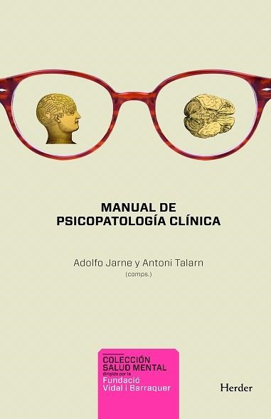 MANUAL DE PSICOPATOLOGIA CLINICA | 9788425427589 | JARNE,ADOLFO/TARLAN,ANTONI | Libreria Geli - Librería Online de Girona - Comprar libros en catalán y castellano