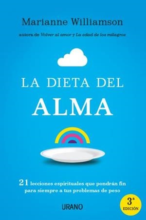 LA DIETA DEL ALMA | 9788479537951 | WILLIAMSON,MARIANNE | Libreria Geli - Librería Online de Girona - Comprar libros en catalán y castellano