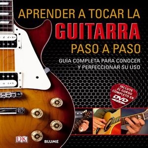 APRENDE A TOCAR LA GUITARRA PASO A PASO | 9788480769747 | Libreria Geli - Librería Online de Girona - Comprar libros en catalán y castellano