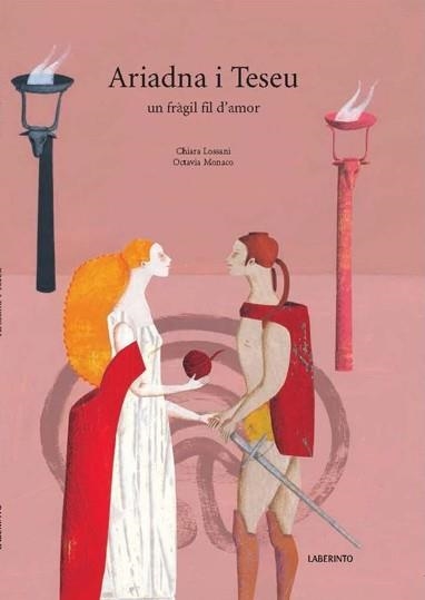 ARIADNA I TESEU.UN FRAGIL FIL D'AMOR | 9788484835622 | LOSSANI,CHIARA/MONACO,OCTAVIA | Libreria Geli - Librería Online de Girona - Comprar libros en catalán y castellano
