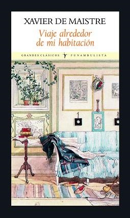 VIAJE ALREDEDOR DE MI HABITACIÓN | 9788493904517 | DE MAISTRE,XAVIER | Libreria Geli - Librería Online de Girona - Comprar libros en catalán y castellano