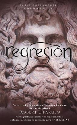 REGRESION (DREAMHOUSE-4) | 9788423698608 | LIPARULO,ROBERT | Libreria Geli - Librería Online de Girona - Comprar libros en catalán y castellano