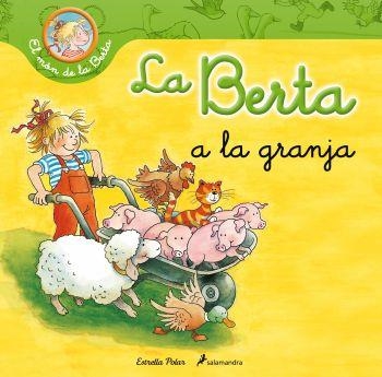 LA BERTA A LA GRANJA | 9788499326276 | SCHNEIDER,LIANE | Libreria Geli - Librería Online de Girona - Comprar libros en catalán y castellano