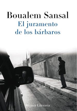 EL JURAMENTO DE LOS BARBAROS (PREMI LLIBRETER ALEMANYA 2011) | 9788420653785 | SANSAL,BOUALEM | Llibreria Geli - Llibreria Online de Girona - Comprar llibres en català i castellà
