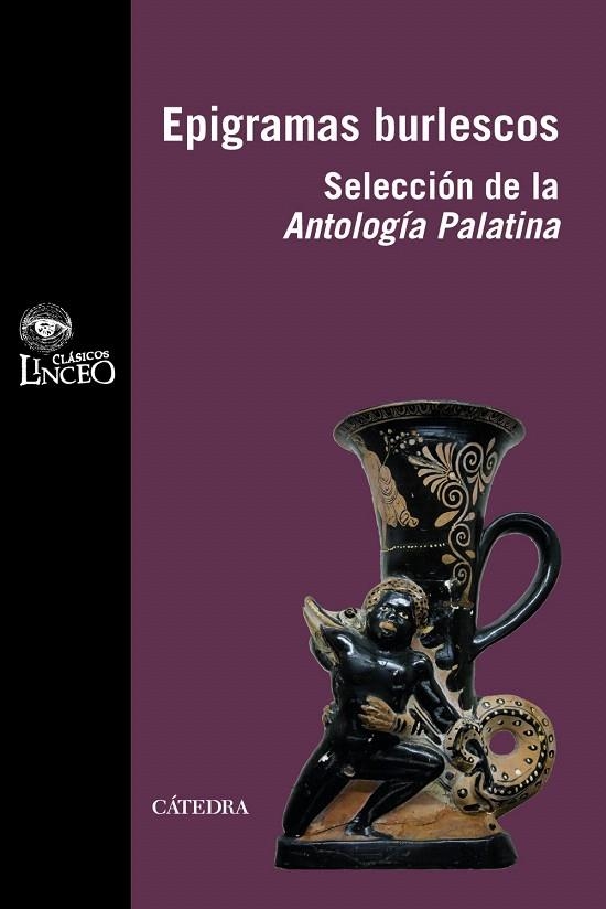 EPIGRAMAS BURLESCOS.SELECCION DE LA ANTOLOGIA PALATINA | 9788437628905 | A.A.V.V. | Libreria Geli - Librería Online de Girona - Comprar libros en catalán y castellano