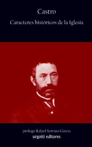 CARACTERES HISTORICOS DE LA IGLESIA | 9788493746247 | CASTRO | Libreria Geli - Librería Online de Girona - Comprar libros en catalán y castellano