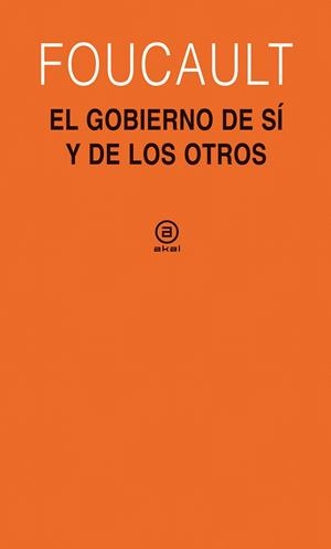 EL GOBIERNO DE SI Y DE LOS OTROS | 9788446030348 | FOUCAULT,MICHEL | Llibreria Geli - Llibreria Online de Girona - Comprar llibres en català i castellà