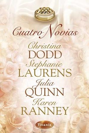 CUATRO NOVIAS | 9788492916139 | DODD,CHRISTINA/QUINN,JULIA/RANNEY,KAREN | Libreria Geli - Librería Online de Girona - Comprar libros en catalán y castellano