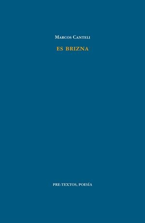 ES BRIZNA | 9788415297420 | CANTELI,MARCOS | Libreria Geli - Librería Online de Girona - Comprar libros en catalán y castellano