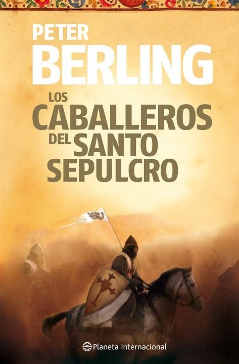 LOS CABALLEROS DEL SANTO SEPULCRO | 9788408106074 | BERLING,PETER | Llibreria Geli - Llibreria Online de Girona - Comprar llibres en català i castellà