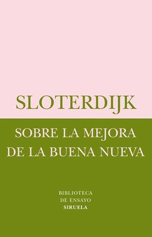 SOBRE LA MEJORA DE LA BUENA NUEVA | 9788478448623 | SLOTERDIJK,PETER | Libreria Geli - Librería Online de Girona - Comprar libros en catalán y castellano