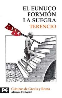 EL EUNUCO/FORMION/LA SUEGRA | 9788420658742 | TERENCIO | Libreria Geli - Librería Online de Girona - Comprar libros en catalán y castellano