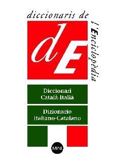 DICCIONARI CATALA-ITALIA/ITALIA-CATALA(MINI) | 9788441213913 | Libreria Geli - Librería Online de Girona - Comprar libros en catalán y castellano