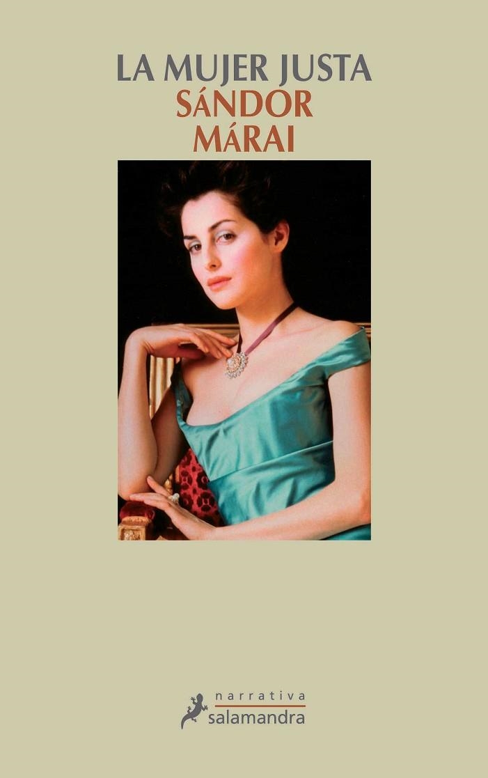 LA MUJER JUSTA | 9788478889372 | MARAI,SANDOR | Llibreria Geli - Llibreria Online de Girona - Comprar llibres en català i castellà