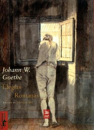 ELEGIAS ROMANAS | 9788477746553 | GOETHE, JOHANN WOLFGANG | Llibreria Geli - Llibreria Online de Girona - Comprar llibres en català i castellà