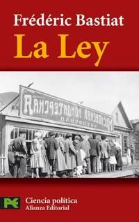 LA LEY | 9788420659190 | BASTIAT,FREDERIC | Libreria Geli - Librería Online de Girona - Comprar libros en catalán y castellano