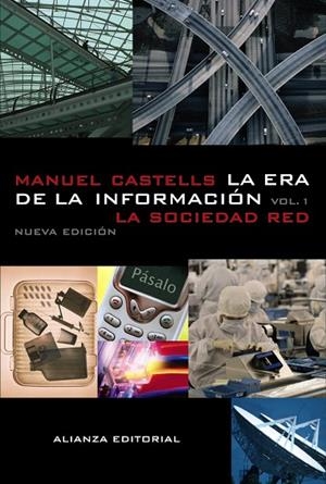 LA ERA DE LA INFORMACION-1.LA SOCIEDAD RED | 9788420677002 | CASTELLS,MANUEL | Llibreria Geli - Llibreria Online de Girona - Comprar llibres en català i castellà