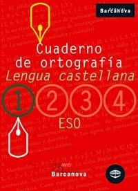 CUADERNO DE ORTOGRAFIA 1 ESO LENGUA CASTELLANA | 9788448917180 | EZQUERRA LEZCANO,FRANCISCA | Libreria Geli - Librería Online de Girona - Comprar libros en catalán y castellano