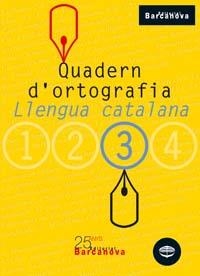 QUADERN D'ORTOGRAFIA 3 ESO LLENGUA CATALANA | 9788448917128 | CLOTA GARCIA,DOLORS | Libreria Geli - Librería Online de Girona - Comprar libros en catalán y castellano