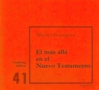 EL MAS ALLA EN EL NUEVO TESTAMENTO | 9788471513465 | GOURGUES,MICHEL | Libreria Geli - Librería Online de Girona - Comprar libros en catalán y castellano