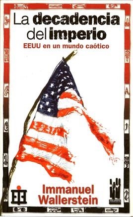 LA DECADENCIA DEL IMPERIO | 9788481363180 | WALLERSTEIN, IMMANUEL | Llibreria Geli - Llibreria Online de Girona - Comprar llibres en català i castellà