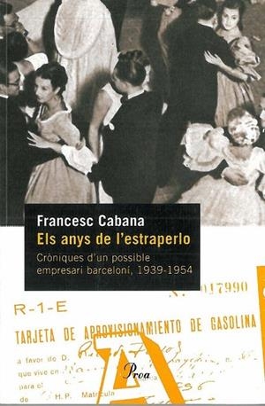 ELS ANYS DE L'ESTRAPERLO.CRONIQUES D'UN POSSIBLE EMPRESARI B | 9788484378198 | CABANA,FRANCESC | Llibreria Geli - Llibreria Online de Girona - Comprar llibres en català i castellà